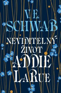 Victoria Schwab - Neviditelný život Addie LaRue