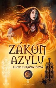 Lucie Lukačovičová - Zákon Azylu