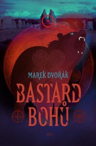 Marek Dvořák - Bastard bohů