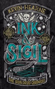 Kevin Hearne - Ink and Sigil