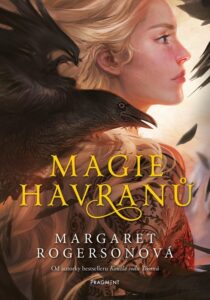 Margaret Rogersonová - Magie havranů