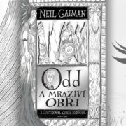 Neil Gaiman – Odd a mraziví obři
