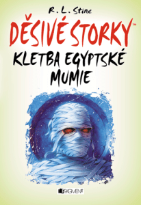 Kniha Děsivé storky - Kletba egyptské mumie od R. L. Stine
