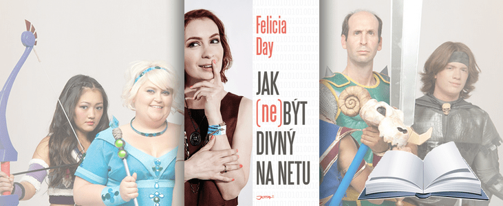 Felicia Day – Jak (ne)být divný na netu