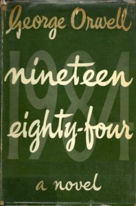 George Orwell - 1984 (první vydání 1949)