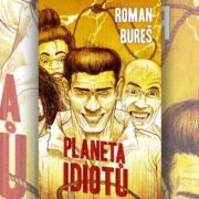 Roman Bureš  - Planeta idiotů