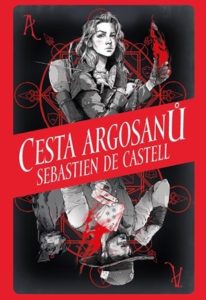 Sebastien Castell - Cesta Argosanů