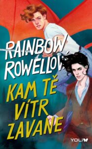 Rainbow Rowellová - Kam tě vítr zavane