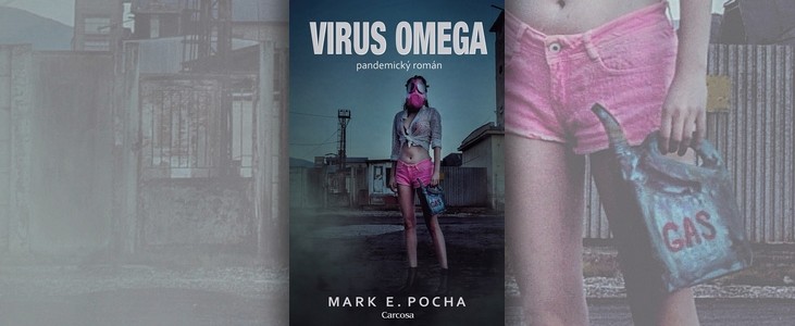 Kniha Virus omega od slovenského spisovatele Marka E. Pochy