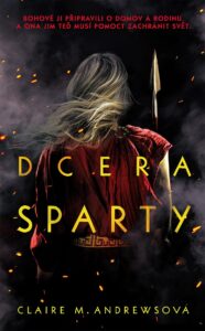Claire M. Andrewsová - Dcera Sparty