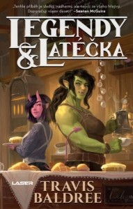 Travis Baldree - Legendy a latéčka