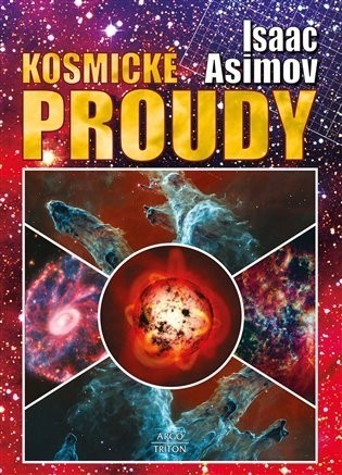 Isaac Asimov - Kosmické proudy