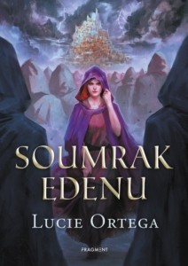 Lucie Ortega – Soumrak Edenu