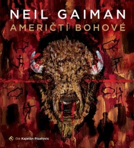 Neil Gaiman - Američtí bohové