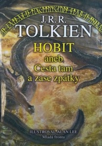 J. R. R. Tolkien – Hobit aneb Cesta tam a zase zpátky