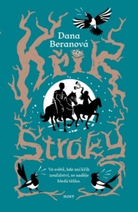 Dana Beranová – Křik straky