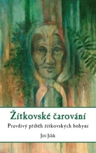 Jiří Jilík – Žítkovské čarování