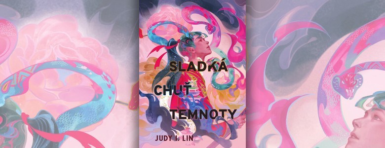 Recenze knihy Sladká chuť temnoty (Judy I. Lin)