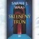 Recenze knihy Skleněný trůn (Sarah J. Maas)