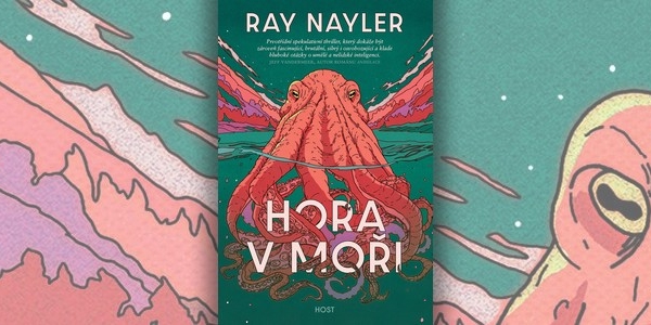 Recenze knihy Hora v moři (Ray Nayler)