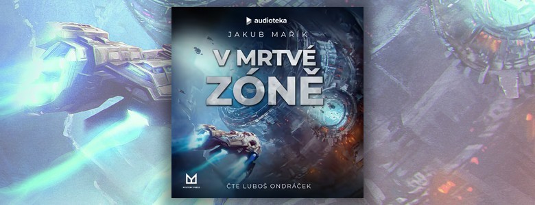 Recenze audioknihy UTSS Salamis: V mrtvé zóně (Jakub Mařík)