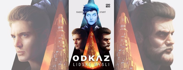 Recenze knihy Odkaz lidské mysli (Radek Starý)