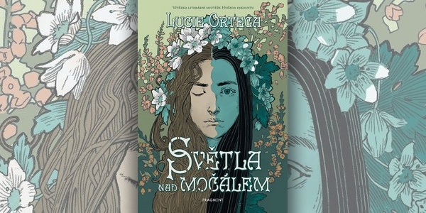 Recenze knihy Světla nad močálem (Lucie Ortega)