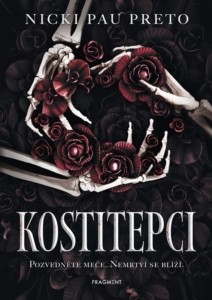 Nicki Pau Preto – Rod mrtvých: Kostitepci