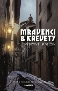 Přemysl Krejčík – Mravenci a krevety