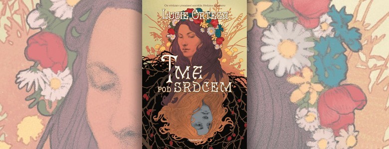 Recenze knihy Tma pod srdcem (Lucie Ortega)
