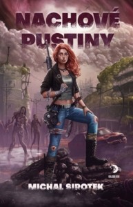 Michal Sirotek - Nachové pustiny