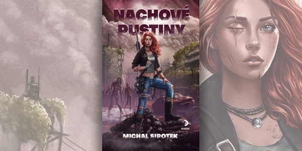 Ukázka z knihy Nachové pustiny (Michal Sirotek)