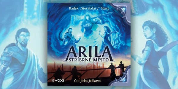 Recenze audioknihy Arila: Stříbrné město (Radek Starý)