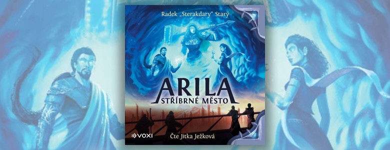 Recenze audioknihy Arila: Stříbrné město (Radek Starý)