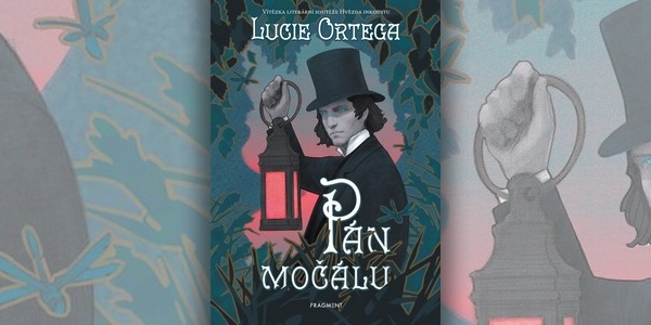 Recenze knihy Světla nad močálem: Pán močálu (Lucie Ortega)