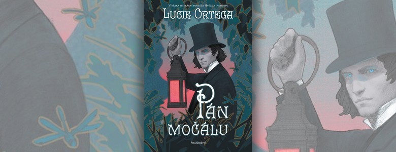 Recenze knihy Světla nad močálem: Pán močálu (Lucie Ortega)