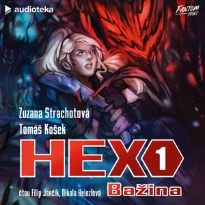 Zuzana Strachotová, Tomáš Košek – HEX: Bažina