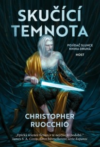 Christopher Ruocchio – Pojídač slunce: Skučící temnota