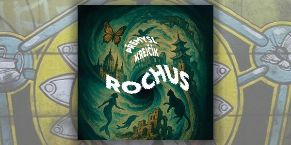 Recenze audioknihy Rochus (Přemysl Krejčík)
