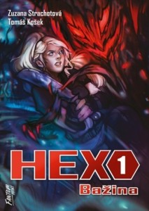 Zuzana Strachotová, Tomáš Košek – HEX: Bažina
