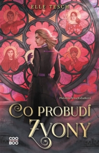 Elle Tesch – Co probudí zvony
