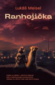 Lukáš Meisel - Ranhojička