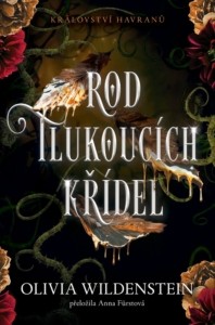 Olivia Wildenstein – Království havranů: Rod tlukoucích křídel