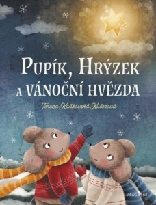 Tereza Kaňkovská Kučerová – Pupík, Hrýzek a vánoční hvězda