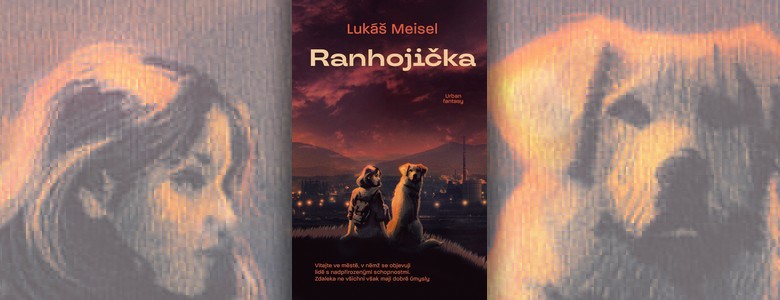 Recenze knihy Ranhojička (Lukáš Meisel)