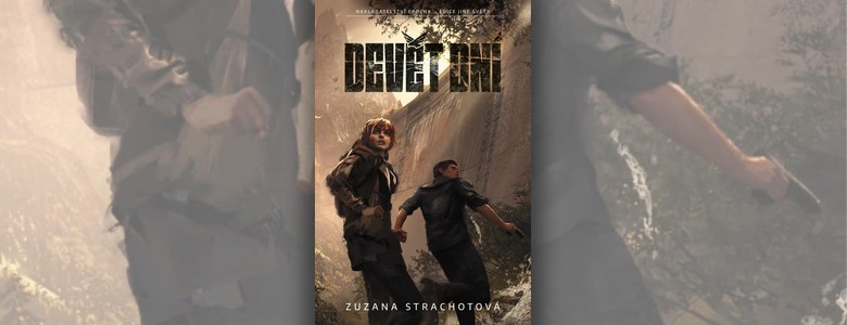 Recenze knihy Devět dní (Zuzana Strachotová)