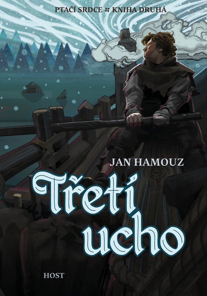 Jan Hamouz – Ptačí srdce: Třetí ucho