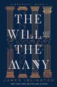James Islington - Hierarchy: The Will of the Many